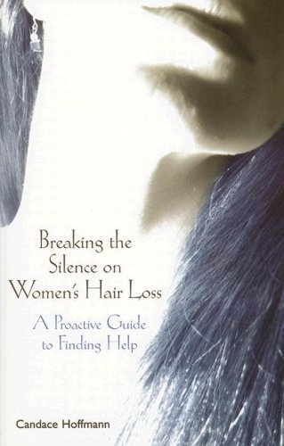 Breaking the Silence on Women's Hair Loss by Candace Hoffmann
