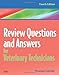 Review Questions and Answers for Veterinary Technicians - REVISED REPRINT