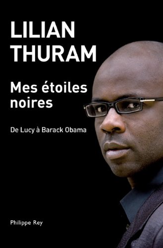 Mes étoiles noires: de Lucy à Barack Obama