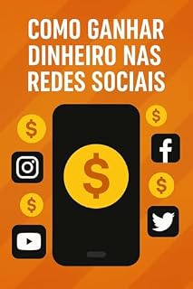 Livro Como Ganhar Dinheiro na Internet com Redes Sociais