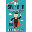 Life Simplified: Extraordinarily-handy Lifehacks for Ordinary People