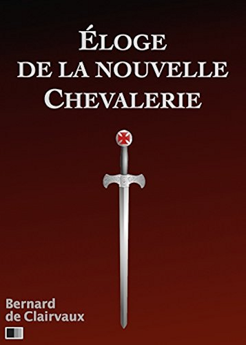 Download Éloge de la Nouvelle Chevalerie PDF