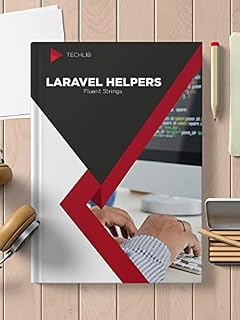 Livro Laravel Helpers - Fluent Strings