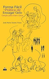 Livro Forma fácil e prática de enxugar gelo: Canção para ninar o Zeca
