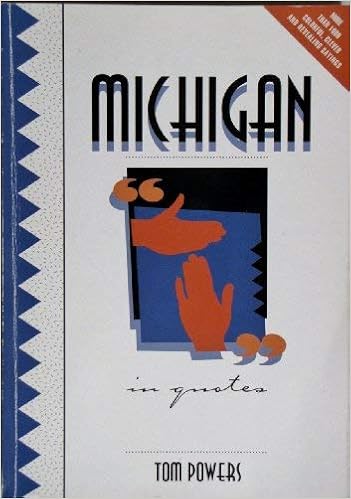 Michigan In Quotes Powers Tom 9780923756086 Amazon Com Books