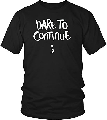 Grafik Traffic Dare to Continue T-Shirt Suicide Awareness Tee
