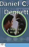 Kinds Of Minds: Toward An Understanding Of Consciousness (Science Masters Series) cover