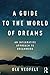 A Guide to the World of Dreams by 