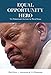 Equal Opportunity Hero: T. J. Patterson's Service to West Texas (Grover E. Murray Studies in the Ame by 