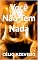 Livro Você Não Tem Nada