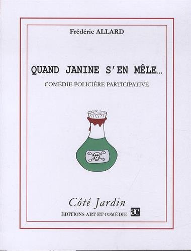 Quand Janine s'en mêle