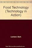 Image de Food Technology (Technology in Action)