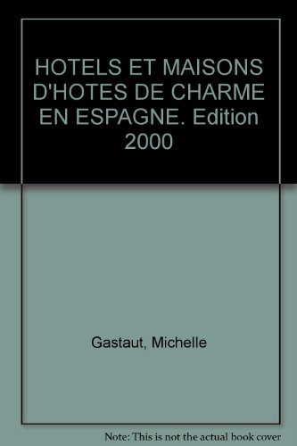 Hôtels et maisons d'hôtes de charme en Espagne