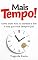 Livro Mais tempo!: Como Dizer Não ao Estresse e Sim à Vida que Você Sempre Quis