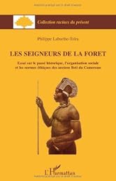 Les  seigneurs de la forêt