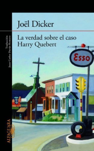 La verdad sobre el caso Harry Quebert (Spanish Edition) by Jo??l Dicker (2013-07-01)