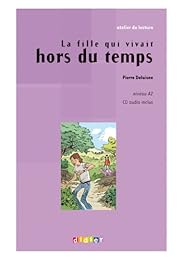 La  fille qui vivait hors du temps