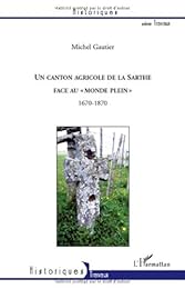 Un  canton agricole de la Sarthe face au "monde plein"