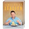 Jamie kocht Italien: Aus dem Herzen der italienischen Küche Gebundene Ausgabe – 13. August 2018
