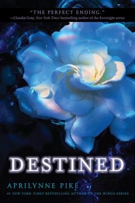 [ Destined BY Pike, Aprilynne ( Author ) ] { Paperback } 2013