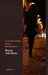 Ces tout petits riens du désastre