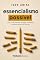 Livro Essencialismo Possível: Como cortar excessos, proteger sua energia e recuperar autoria na vida real (Ivan Aniya)