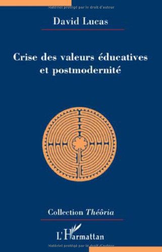 Crise des valeurs éducatives et postmodernité