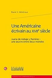 Une  Américaine écrivain au XVIIe siècle