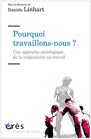 Pourquoi travaillons-nous ?