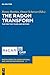 The Radon Transform: The First 100 Years and Beyond (Radon Series on Computational and Applied Mathematics, 22)