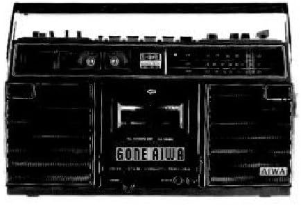 Gone Aiwa