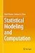 Statistical Modeling and Computation by 