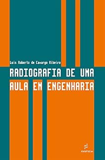Livro Radiografia de uma aula em engenharia