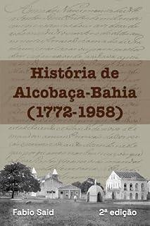 Livro História de Alcobaça-Bahia (1772-1958)