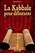 La Kabbale pour débutants by
