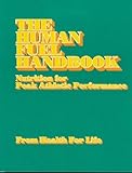 Human Fuel Handbook: Nutrition for Peak Athletic Performance