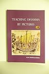 Teaching Dhamma By Pictures