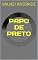 Livro PAPO DE PRETO