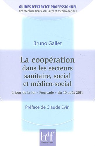 Les  coopérations dans les secteurs sanitaire, social et médico-social