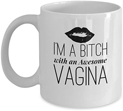 Curse Word Coffee Mug - I'm a Bitch with an Awesome Vagina - Funny Coffee Mugs