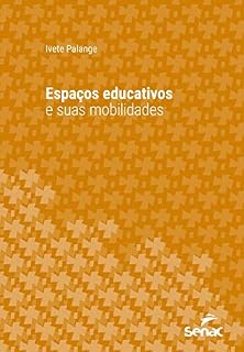 Livro Espaços educativos e suas mobilidades (Universitária)