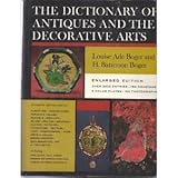 Dictionary of Antiques and the Decorative Arts, Boger, Louise A. and Boger, H. Batterson, 0684100304