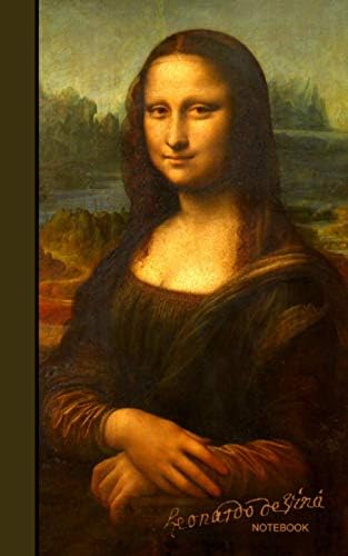 Leonardo da Vinci Notebook: Mona Lisa, La Joconde, La Gioconda ( journal / cuaderno / portable / gift ) (Signature Series)