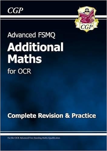 Advanced Fsmq Additional Mathematics For Ocr Complete Revision Practice Cgp A Level Maths 2017 2018 Amazon Co Uk Cgp Books Cgp Books 9781847622976 Books