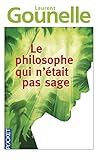 Le philosophe qui n'etait pas sage (French Edition) by 