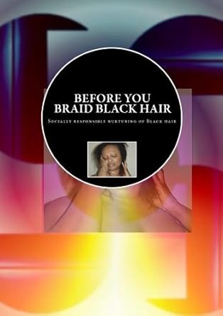 Amazon Com Before You Braid Black Hair Natural Woman Braids And