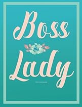Boss Lady Journal (Diary, Notebook). Dot Grid: Blue Teal 8.5 x 11 (Boss Lady Gifts) Boss Lady Journal (Diary, Notebook). Dot Grid: Blue Teal 8.5 x 11 (Boss Lady Gifts)