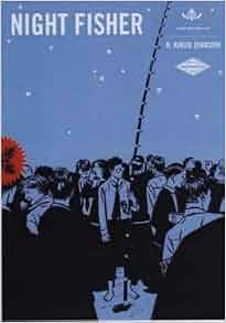 Amazon Com Night Fisher 9781560977193 R Kikuo Johnson