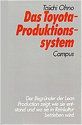 Das Toyota Produktionssystem Taiichi Ohno 9783593378015 Amazon