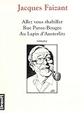 Allez vous rhabiller ;: Rue Panse-Bougre ; Au lapin d'Austerlitz : romans (French Edition) by 